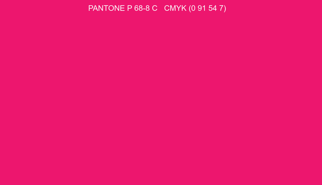 Color PANTONE P 68-8 C to CMYK (0 91 54 7) converter Color PANTONE P 68-8 C to CMYK (0 91 54 7) converter