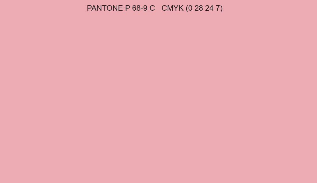 Color PANTONE P 68-9 C to CMYK (0 28 24 7) converter Color PANTONE P 68-9 C to CMYK (0 28 24 7) converter