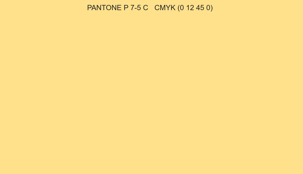 Color PANTONE P 7-5 C to CMYK (0 12 45 0) converter Color PANTONE P 7-5 C to CMYK (0 12 45 0) converter