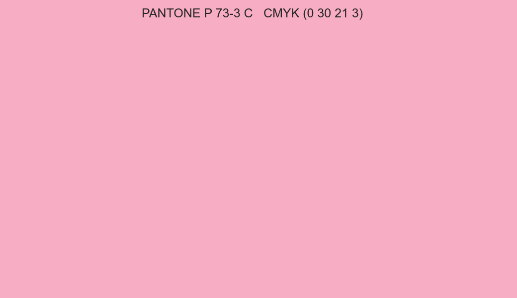 Color PANTONE P 73-3 C to CMYK (0 30 21 3) converter Color PANTONE P 73-3 C to CMYK (0 30 21 3) converter