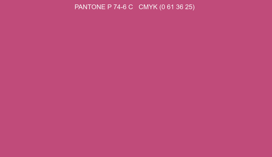 Color PANTONE P 74-6 C to CMYK (0 61 36 25) converter Color PANTONE P 74-6 C to CMYK (0 61 36 25) converter