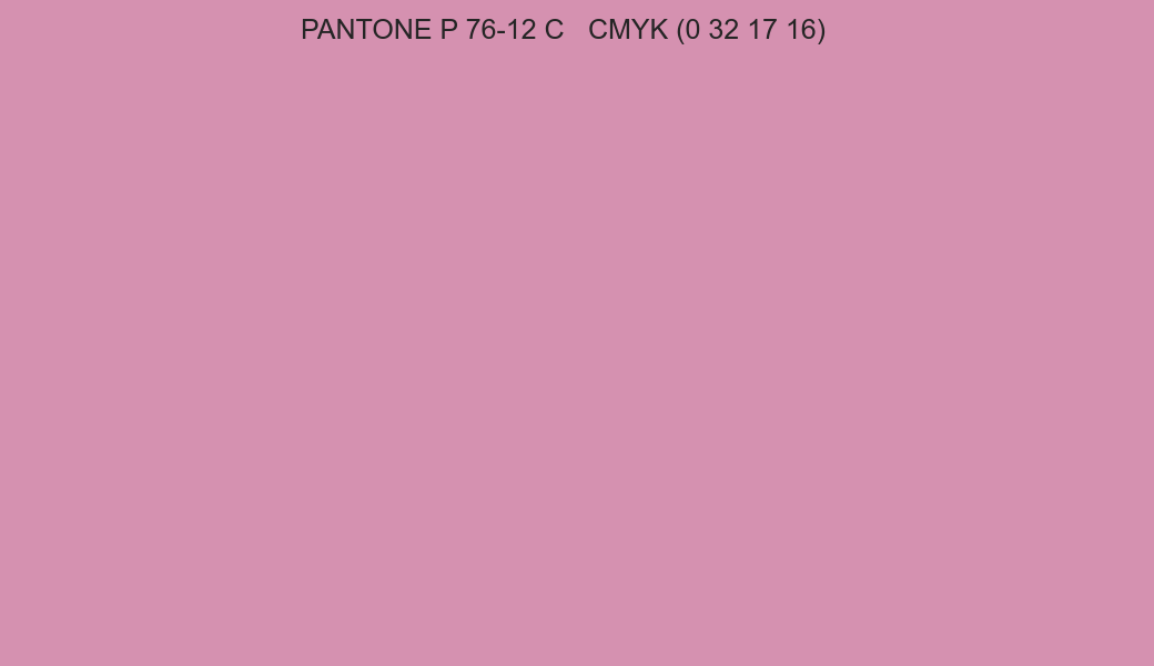 Color PANTONE P 76-12 C to CMYK (0 32 17 16) converter Color PANTONE P 76-12 C to CMYK (0 32 17 16) converter