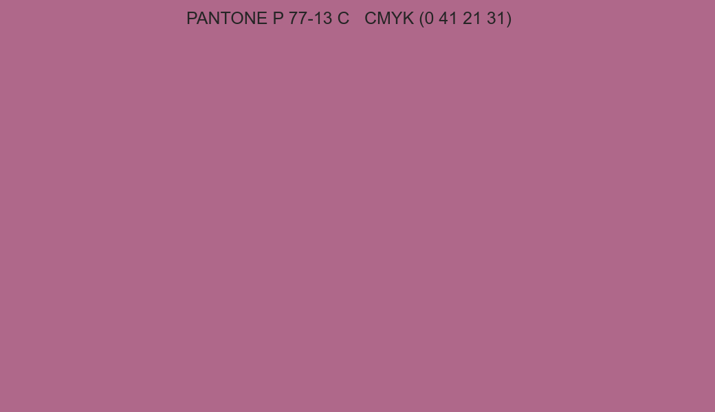 Color PANTONE P 77-13 C to CMYK (0 41 21 31) converter Color PANTONE P 77-13 C to CMYK (0 41 21 31) converter