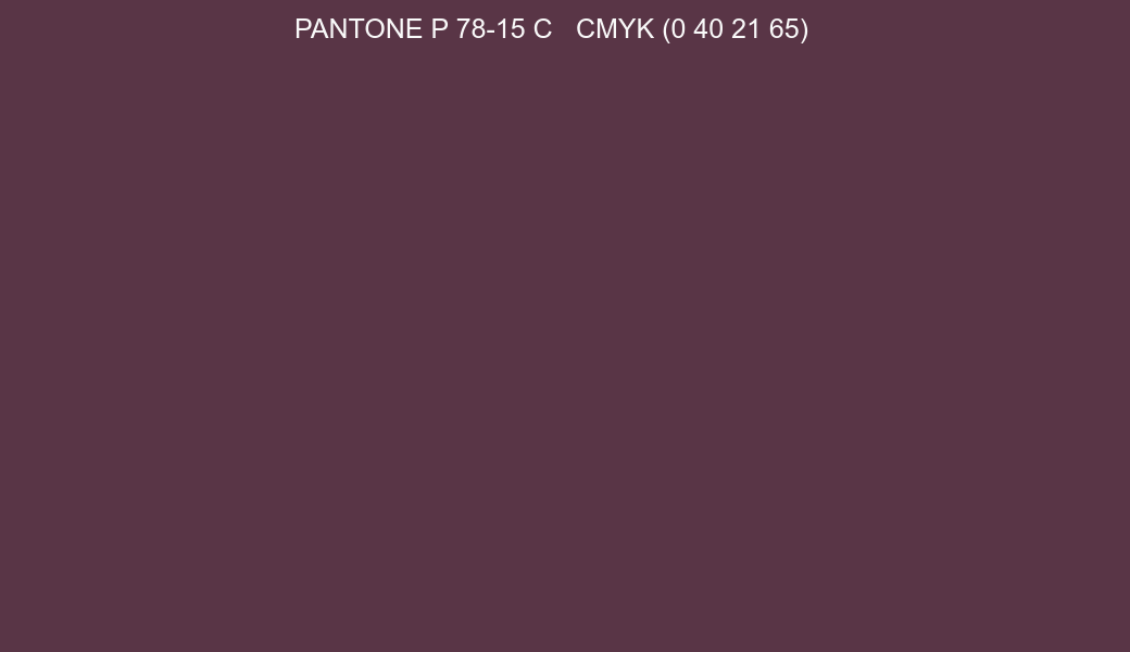 Color PANTONE P 78-15 C to CMYK (0 40 21 65) converter Color PANTONE P 78-15 C to CMYK (0 40 21 65) converter