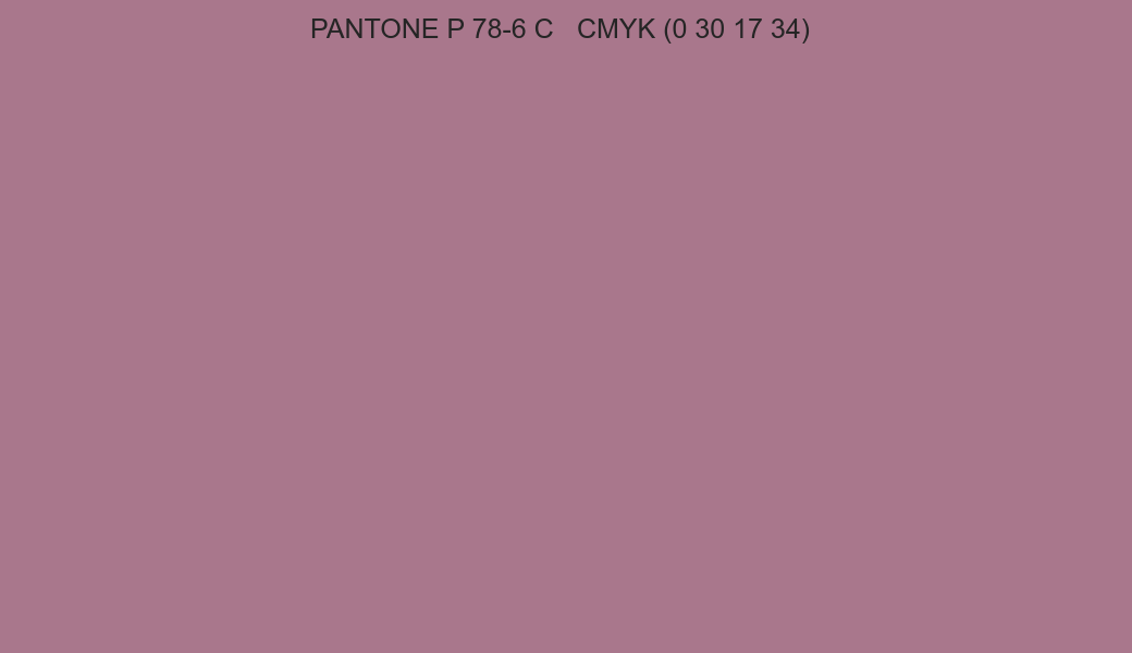 Color PANTONE P 78-6 C to CMYK (0 30 17 34) converter Color PANTONE P 78-6 C to CMYK (0 30 17 34) converter