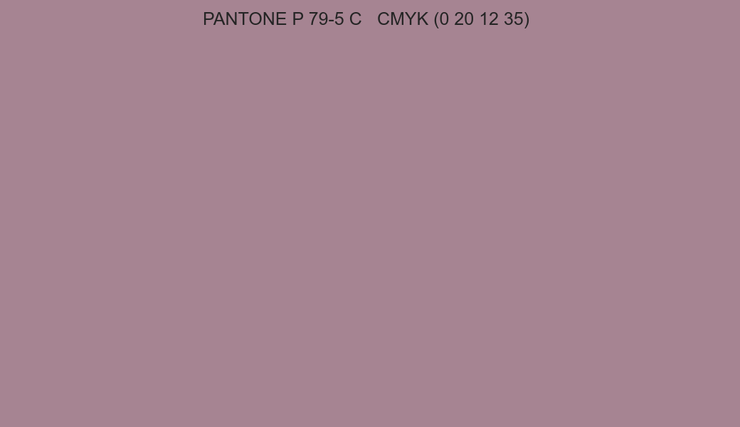 Color PANTONE P 79-5 C to CMYK (0 20 12 35) converter Color PANTONE P 79-5 C to CMYK (0 20 12 35) converter