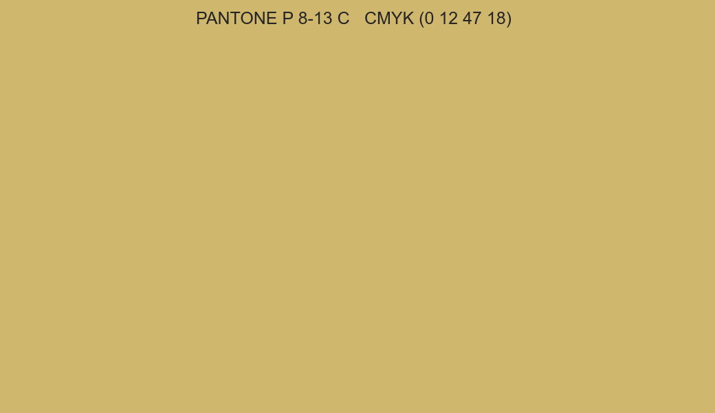 Color PANTONE P 8-13 C to CMYK (0 12 47 18) converter Color PANTONE P 8-13 C to CMYK (0 12 47 18) converter