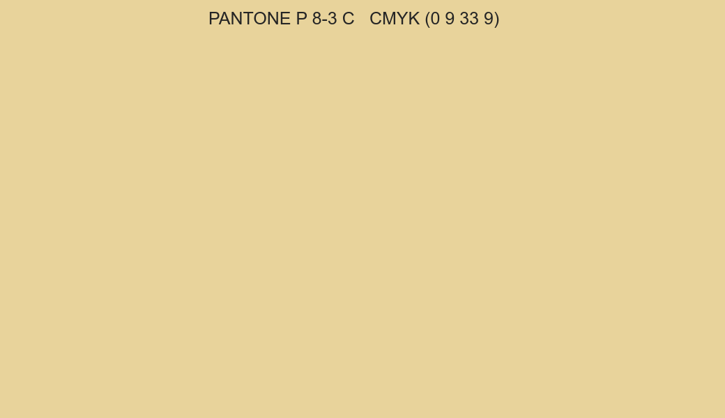 Color PANTONE P 8-3 C to CMYK (0 9 33 9) converter Color PANTONE P 8-3 C to CMYK (0 9 33 9) converter