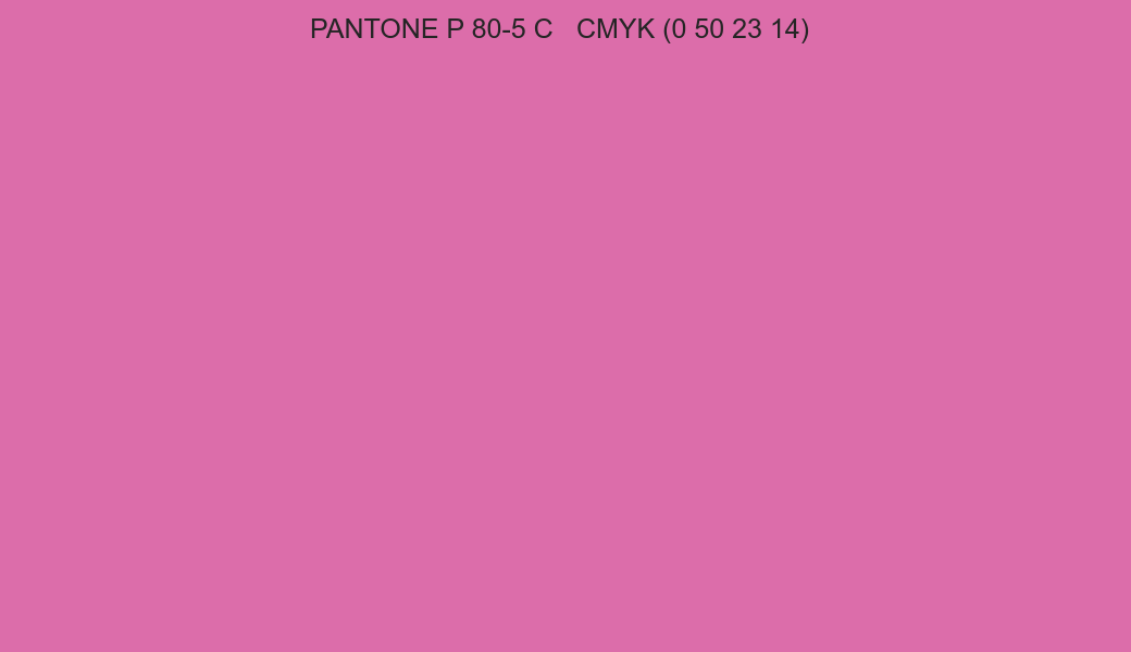 Color PANTONE P 80-5 C to CMYK (0 50 23 14) converter Color PANTONE P 80-5 C to CMYK (0 50 23 14) converter