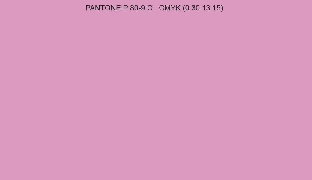 Color PANTONE P 80-9 C to CMYK (0 30 13 15) converter Color PANTONE P 80-9 C to CMYK (0 30 13 15) converter