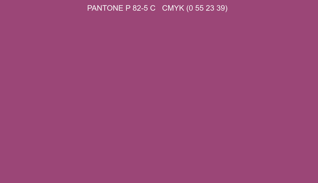 Color PANTONE P 82-5 C to CMYK (0 55 23 39) converter Color PANTONE P 82-5 C to CMYK (0 55 23 39) converter