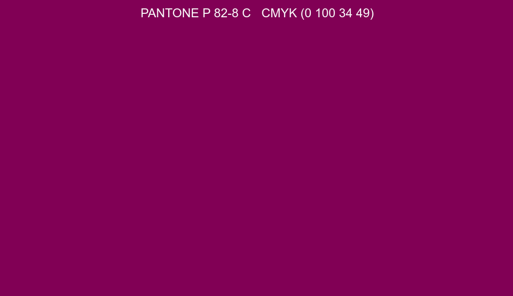 Color PANTONE P 82-8 C to CMYK (0 100 34 49) converter Color PANTONE P 82-8 C to CMYK (0 100 34 49) converter