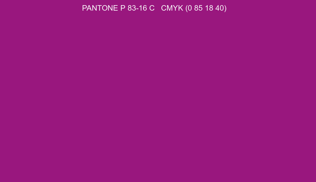 Color PANTONE P 83-16 C to CMYK (0 85 18 40) converter Color PANTONE P 83-16 C to CMYK (0 85 18 40) converter