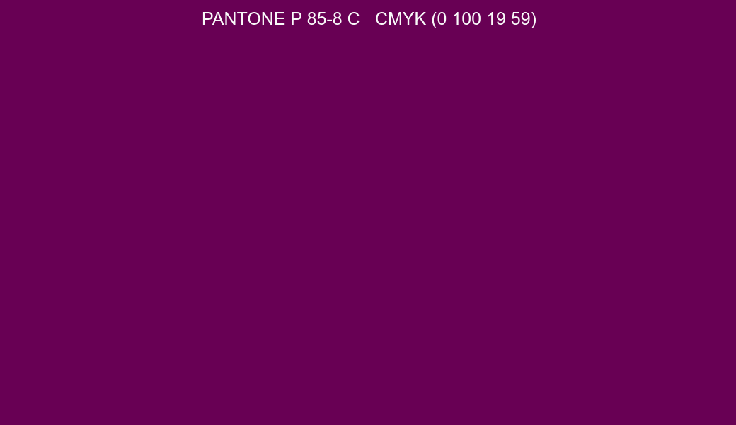 Color PANTONE P 85-8 C to CMYK (0 100 19 59) converter Color PANTONE P 85-8 C to CMYK (0 100 19 59) converter