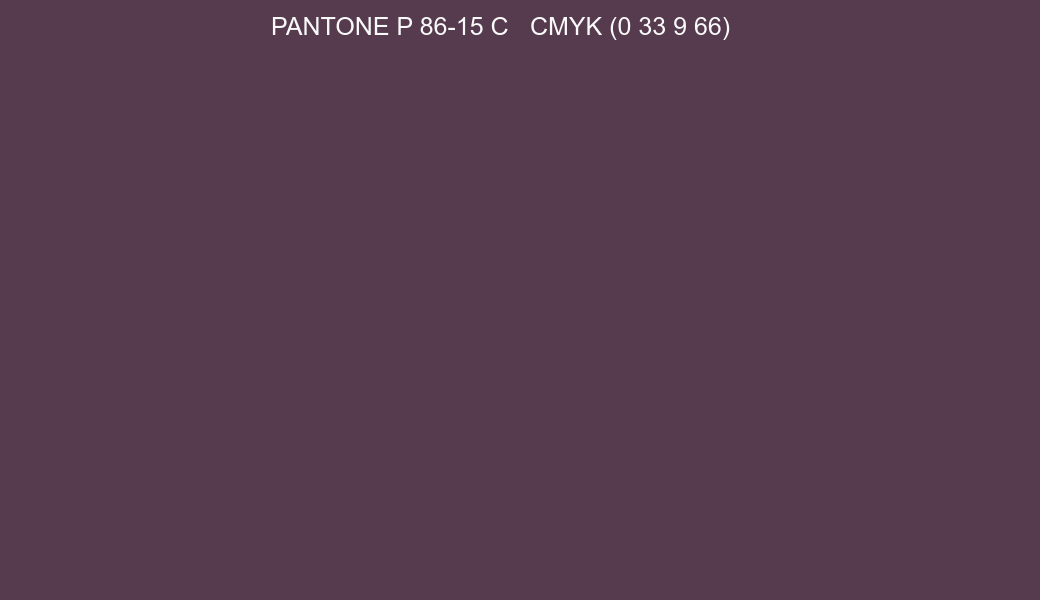 Color PANTONE P 86-15 C to CMYK (0 33 9 66) converter Color PANTONE P 86-15 C to CMYK (0 33 9 66) converter