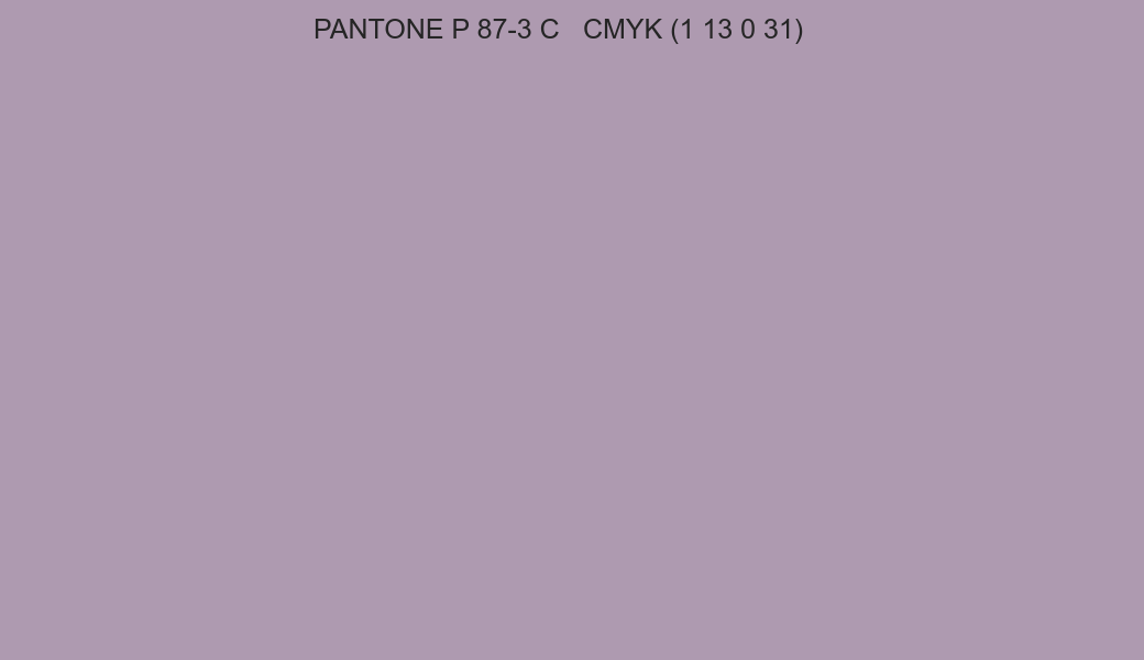 Color PANTONE P 87-3 C to CMYK (1 13 0 31) converter Color PANTONE P 87-3 C to CMYK (1 13 0 31) converter