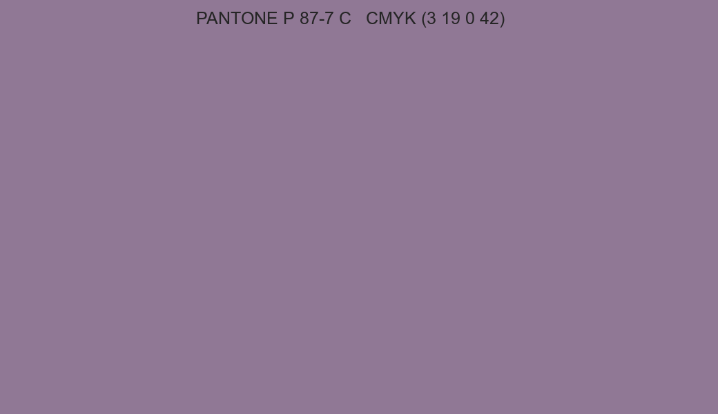 Color PANTONE P 87-7 C to CMYK (3 19 0 42) converter Color PANTONE P 87-7 C to CMYK (3 19 0 42) converter