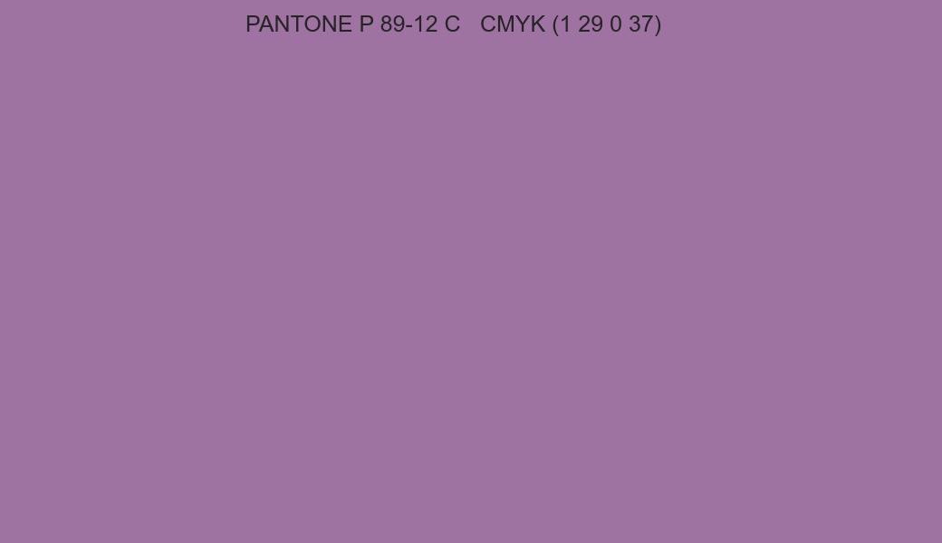 Color PANTONE P 89-12 C to CMYK (1 29 0 37) converter Color PANTONE P 89-12 C to CMYK (1 29 0 37) converter