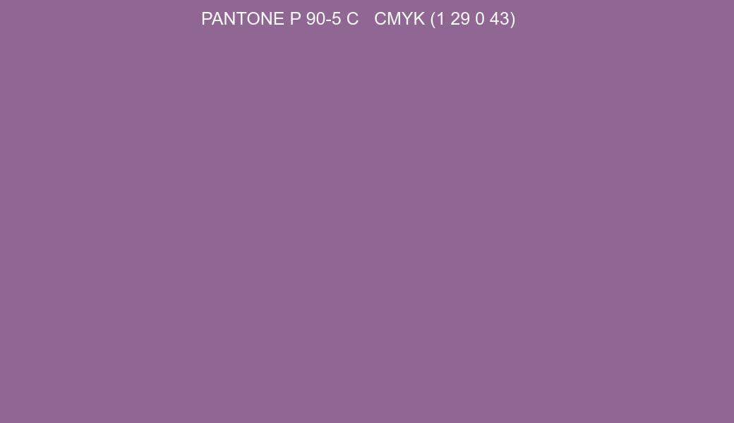 Color PANTONE P 90-5 C to CMYK (1 29 0 43) converter Color PANTONE P 90-5 C to CMYK (1 29 0 43) converter