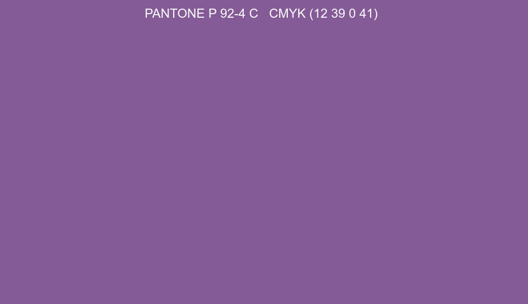Color PANTONE P 92-4 C to CMYK (12 39 0 41) converter Color PANTONE P 92-4 C to CMYK (12 39 0 41) converter