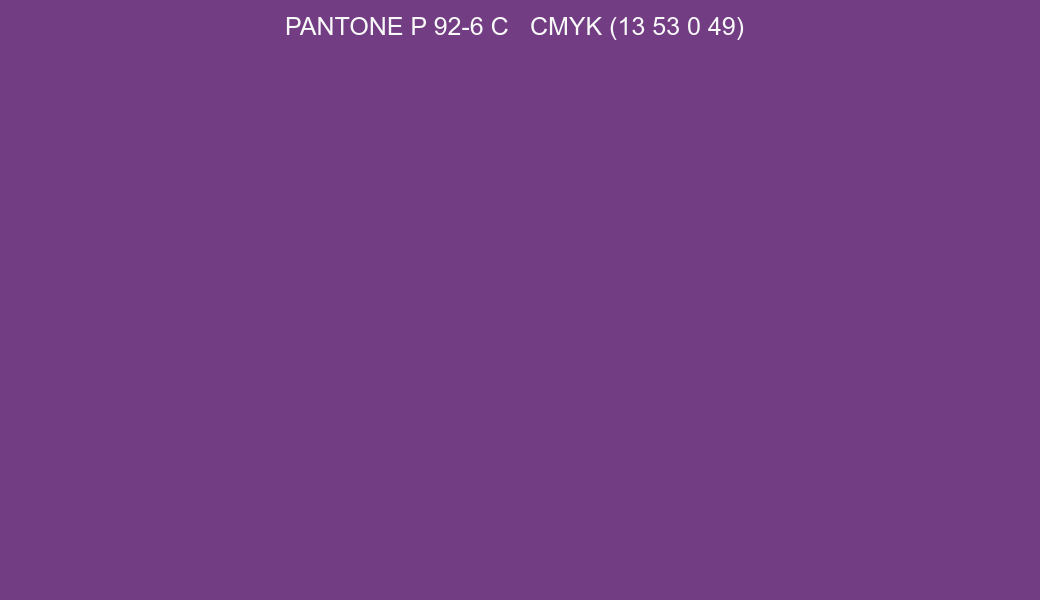 Color PANTONE P 92-6 C to CMYK (13 53 0 49) converter Color PANTONE P 92-6 C to CMYK (13 53 0 49) converter