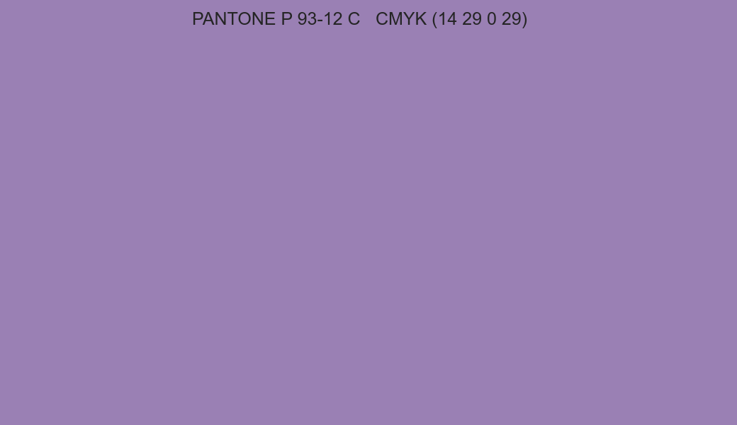 Color PANTONE P 93-12 C to CMYK (14 29 0 29) converter Color PANTONE P 93-12 C to CMYK (14 29 0 29) converter