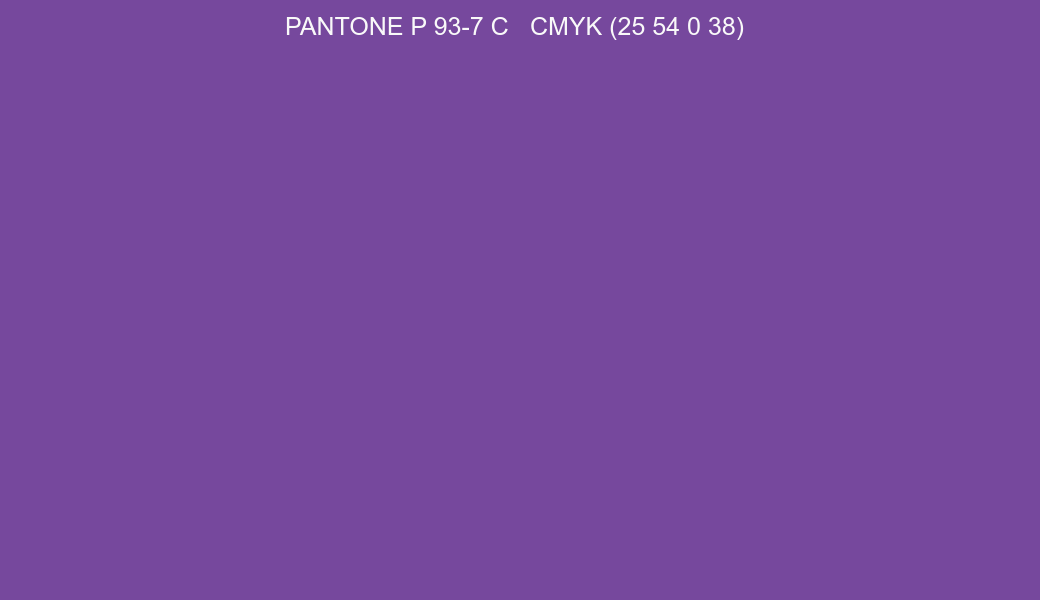 Color PANTONE P 93-7 C to CMYK (25 54 0 38) converter Color PANTONE P 93-7 C to CMYK (25 54 0 38) converter