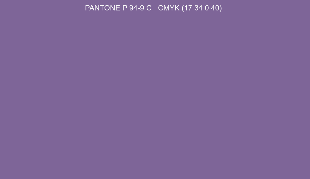 Color PANTONE P 94-9 C to CMYK (17 34 0 40) converter Color PANTONE P 94-9 C to CMYK (17 34 0 40) converter