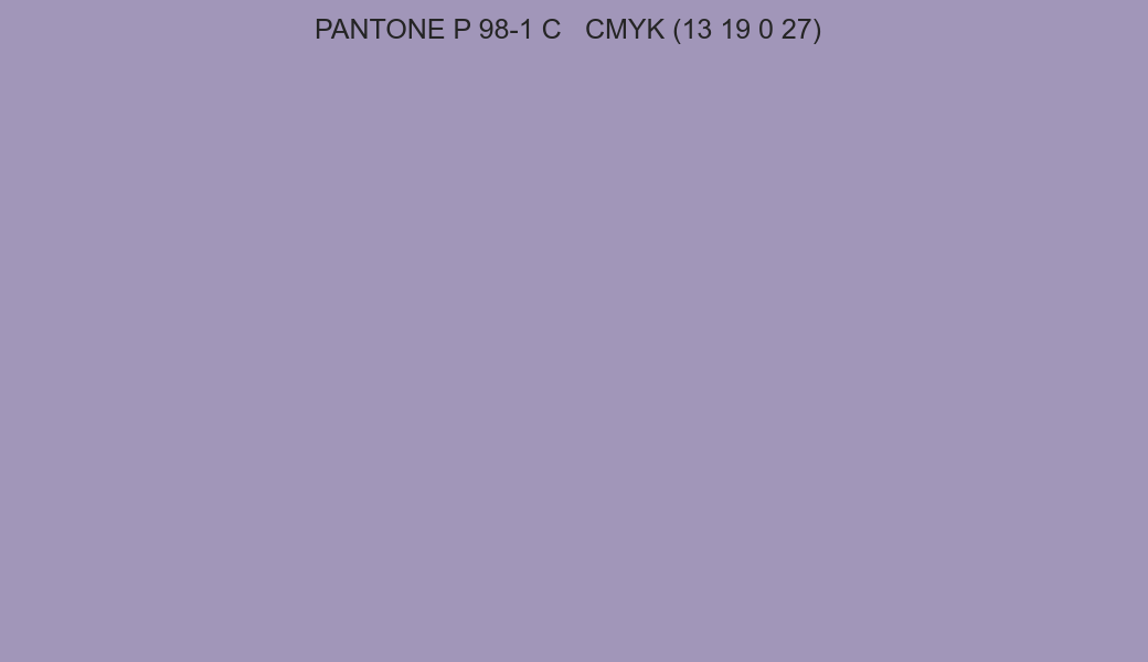 Color PANTONE P 98-1 C to CMYK (13 19 0 27) converter Color PANTONE P 98-1 C to CMYK (13 19 0 27) converter