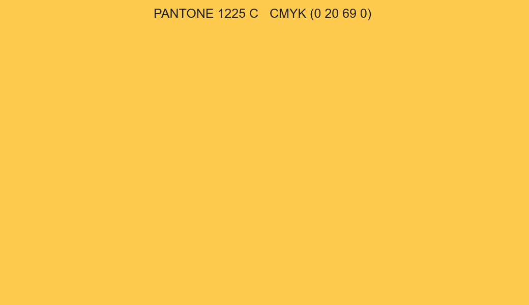 Color PANTONE 1225 C to CMYK (0 20 69 0) converter Color PANTONE 1225 C to CMYK (0 20 69 0) converter