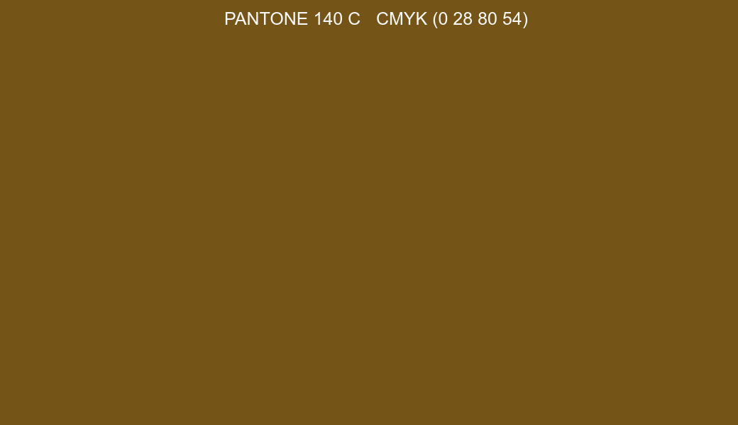 Color PANTONE 140 C to CMYK (0 28 80 54) converter Color PANTONE 140 C to CMYK (0 28 80 54) converter