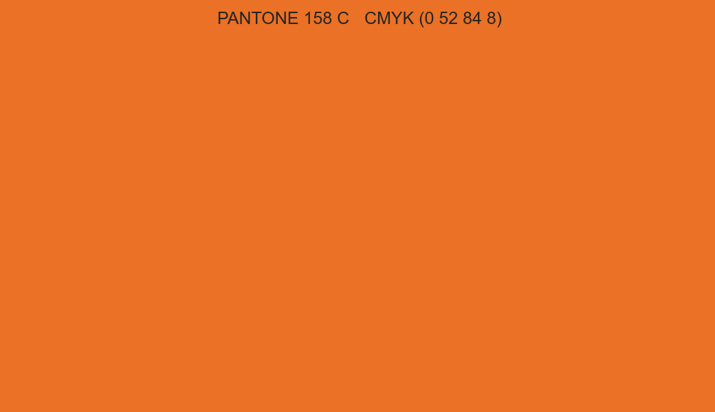Color PANTONE 158 C to CMYK (0 52 84 8) converter Color PANTONE 158 C to CMYK (0 52 84 8) converter