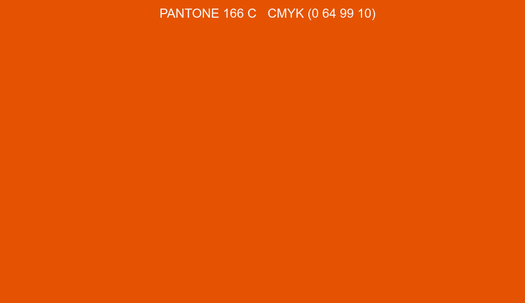 Color PANTONE 166 C to CMYK (0 64 99 10) converter Color PANTONE 166 C to CMYK (0 64 99 10) converter