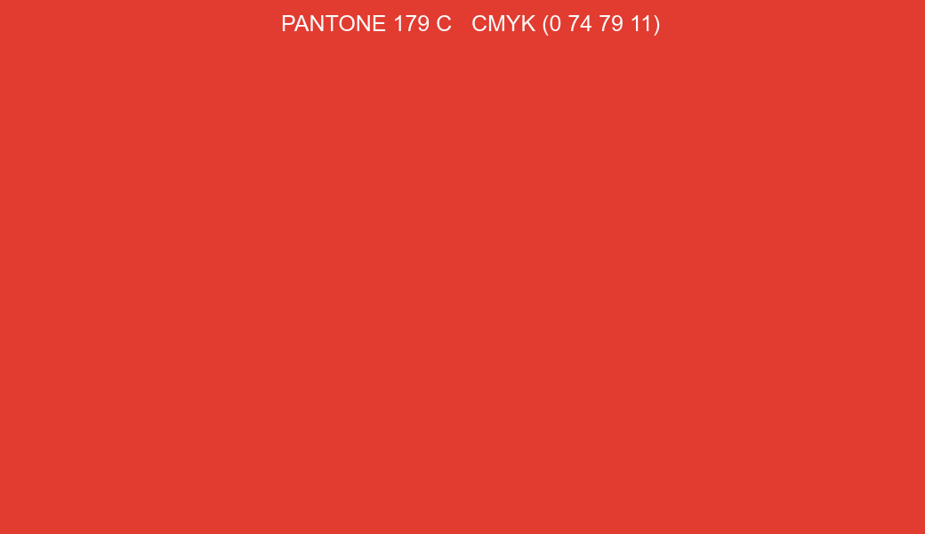 Color PANTONE 179 C to CMYK (0 74 79 11) converter Color PANTONE 179 C to CMYK (0 74 79 11) converter