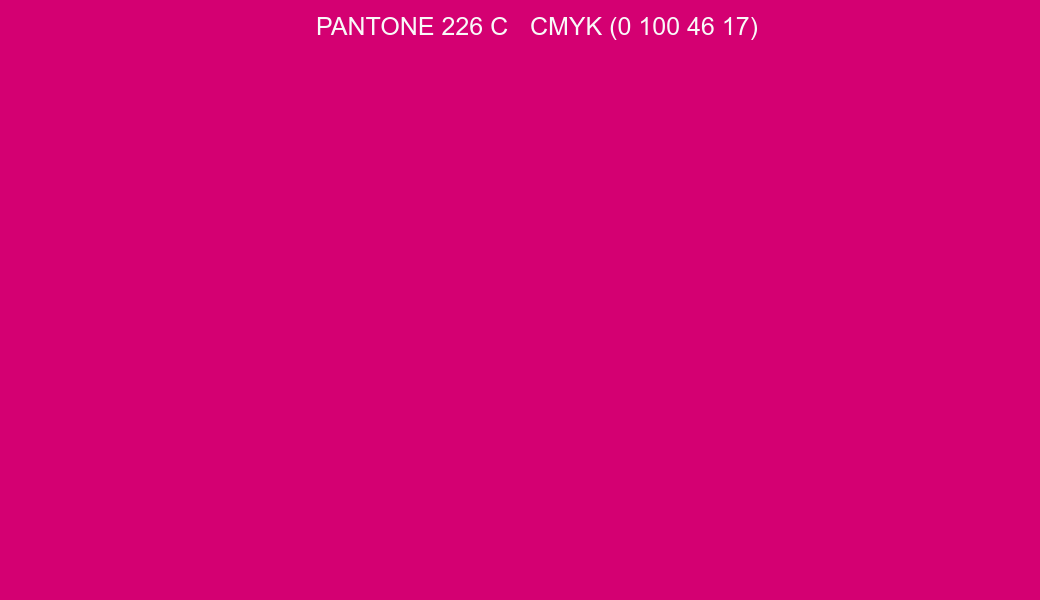 Color PANTONE 226 C to CMYK (0 100 46 17) converter Color PANTONE 226 C to CMYK (0 100 46 17) converter