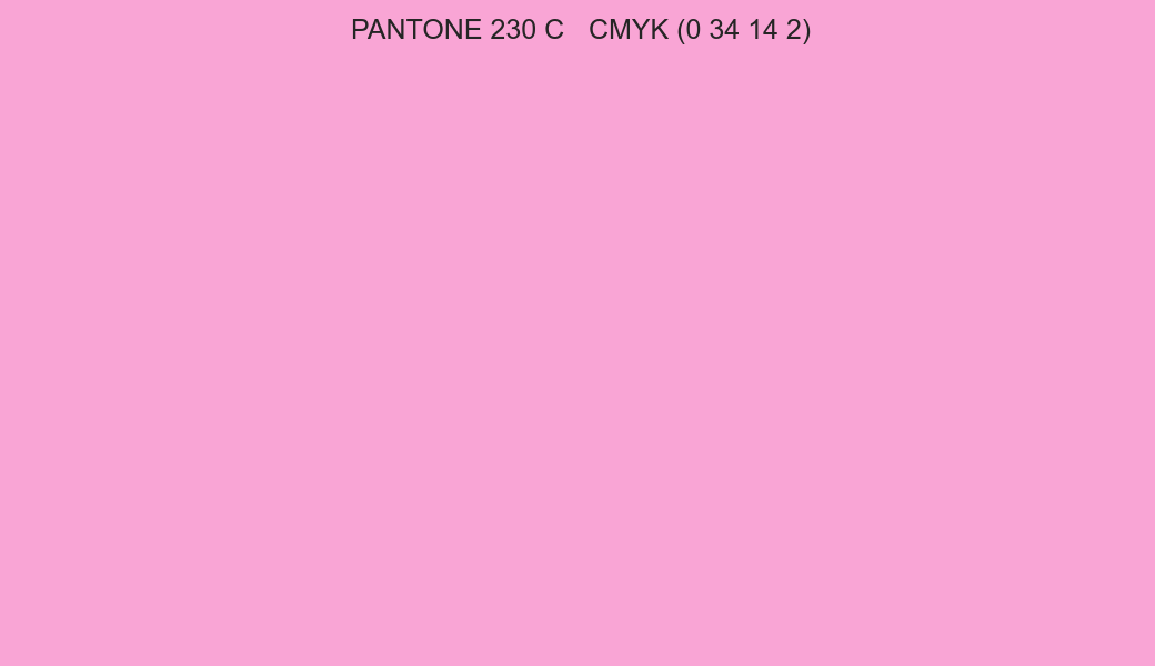 Color PANTONE 230 C to CMYK (0 34 14 2) converter Color PANTONE 230 C to CMYK (0 34 14 2) converter