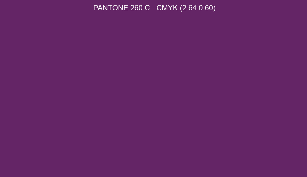 Color PANTONE 260 C to CMYK (2 64 0 60) converter Color PANTONE 260 C to CMYK (2 64 0 60) converter