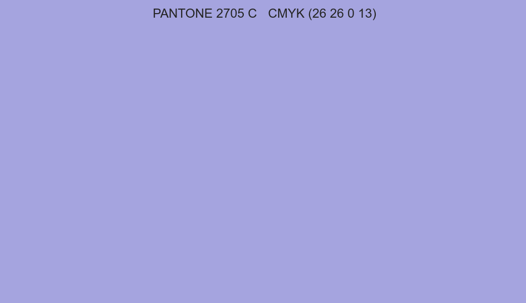 Color PANTONE 2705 C to CMYK (26 26 0 13) converter Color PANTONE 2705 C to CMYK (26 26 0 13) converter
