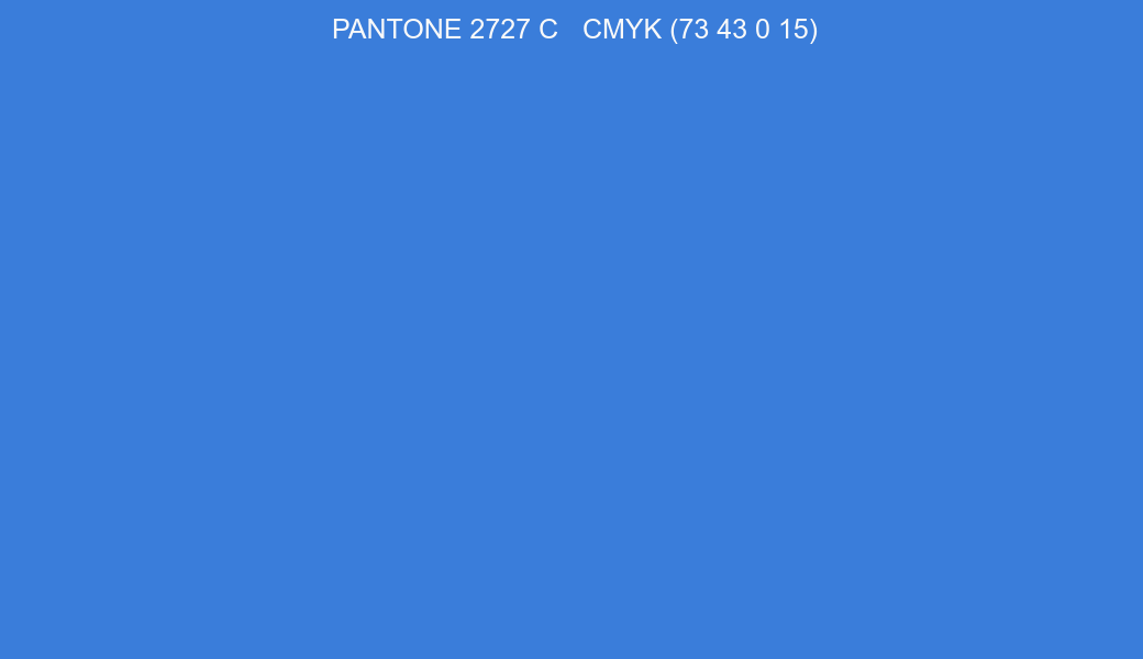 Color PANTONE 2727 C to CMYK (73 43 0 15) converter Color PANTONE 2727 C to CMYK (73 43 0 15) converter