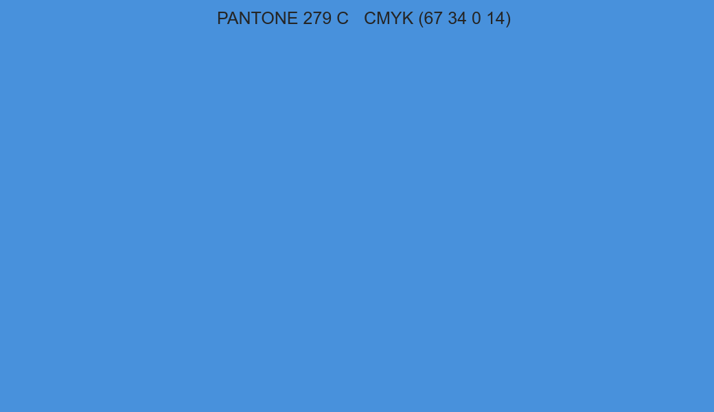 Color PANTONE 279 C to CMYK (67 34 0 14) converter Color PANTONE 279 C to CMYK (67 34 0 14) converter