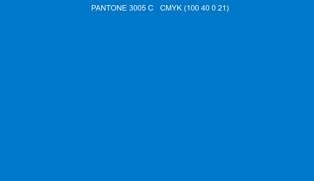 Color PANTONE 3005 C to CMYK (100 40 0 21) converter Color PANTONE 3005 C to CMYK (100 40 0 21) converter