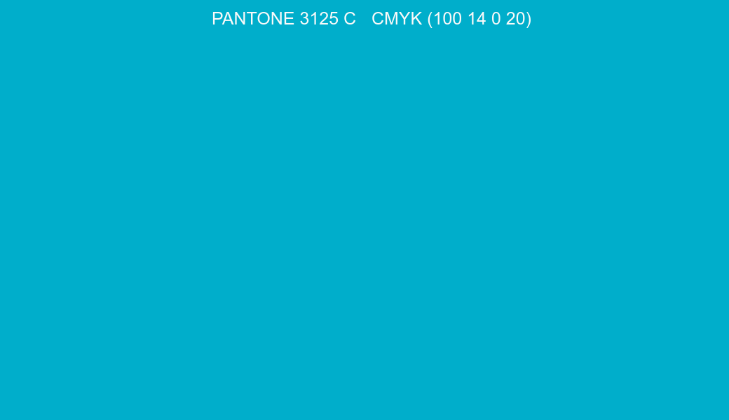 Color PANTONE 3125 C to CMYK (100 14 0 20) converter Color PANTONE 3125 C to CMYK (100 14 0 20) converter