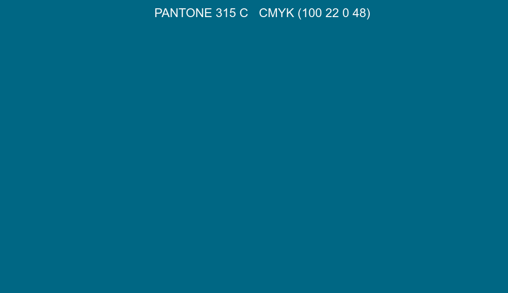 Color PANTONE 315 C to CMYK (100 22 0 48) converter Color PANTONE 315 C to CMYK (100 22 0 48) converter