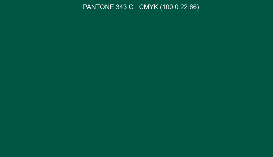 Color PANTONE 343 C to CMYK (100 0 22 66) converter Color PANTONE 343 C to CMYK (100 0 22 66) converter