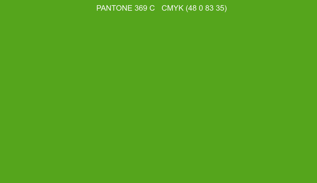 Color PANTONE 369 C to CMYK (48 0 83 35) converter Color PANTONE 369 C to CMYK (48 0 83 35) converter