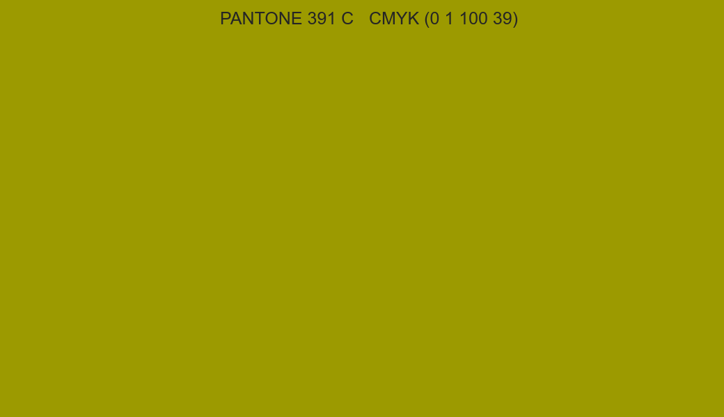 Color PANTONE 391 C to CMYK (0 1 100 39) converter Color PANTONE 391 C to CMYK (0 1 100 39) converter