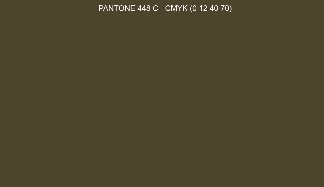 Color PANTONE 448 C to CMYK (0 12 40 70) converter Color PANTONE 448 C to CMYK (0 12 40 70) converter
