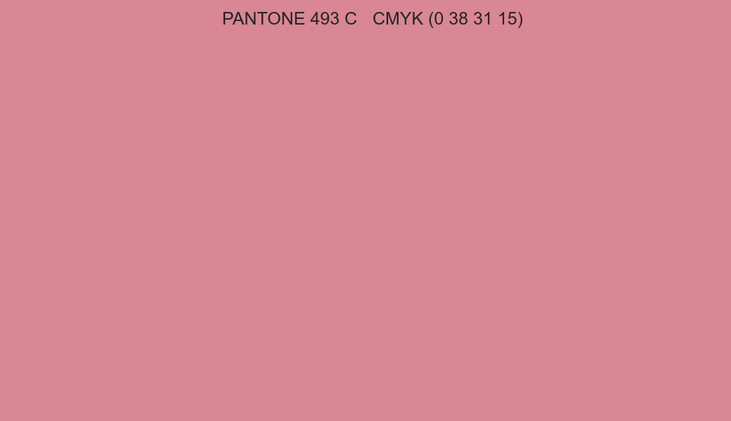 Color PANTONE 493 C to CMYK (0 38 31 15) converter Color PANTONE 493 C to CMYK (0 38 31 15) converter