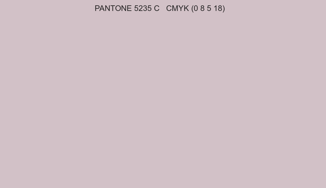 Color PANTONE 5235 C to CMYK (0 8 5 18) converter Color PANTONE 5235 C to CMYK (0 8 5 18) converter