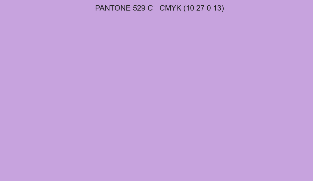 Color PANTONE 529 C to CMYK (10 27 0 13) converter Color PANTONE 529 C to CMYK (10 27 0 13) converter